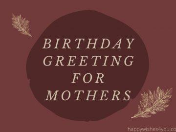 Birthday Greeting For Mother