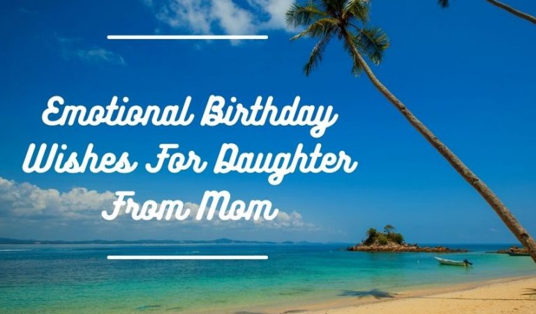 Emotional Birthday Wishes for Daughter from Mom