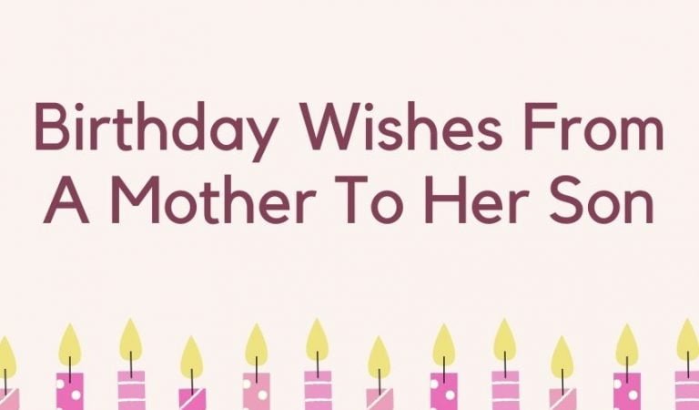 Birthday Wishes from Mother to Her Son