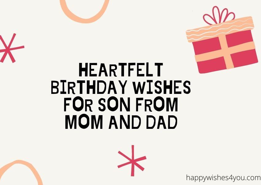 heartfelt birthday wishes for son from mom and dad