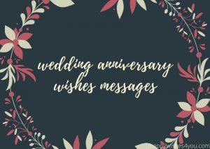 Best Wedding Anniversary Wishes Messages - HappyWishes4you