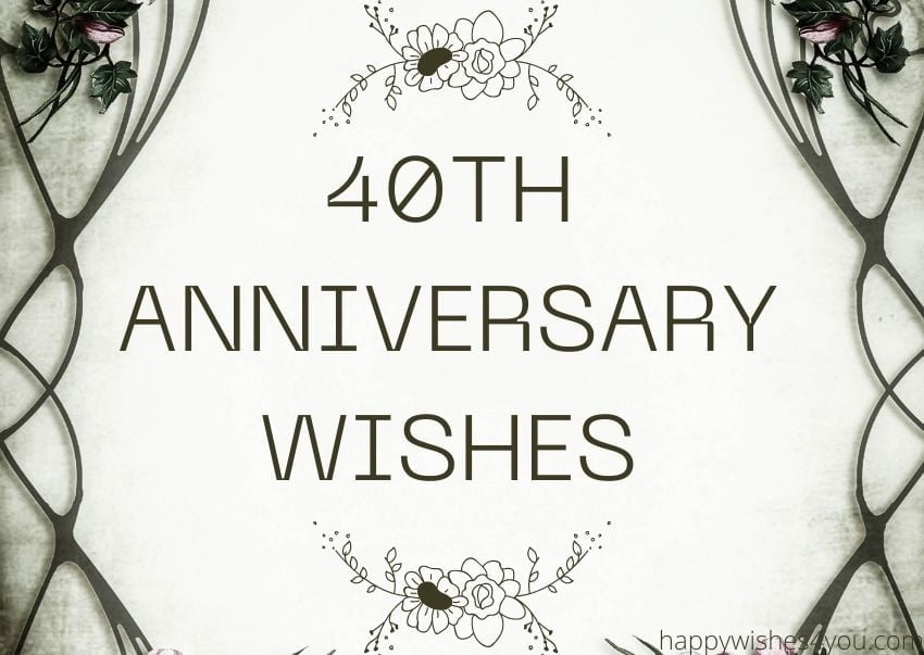 40th anniversary wishes