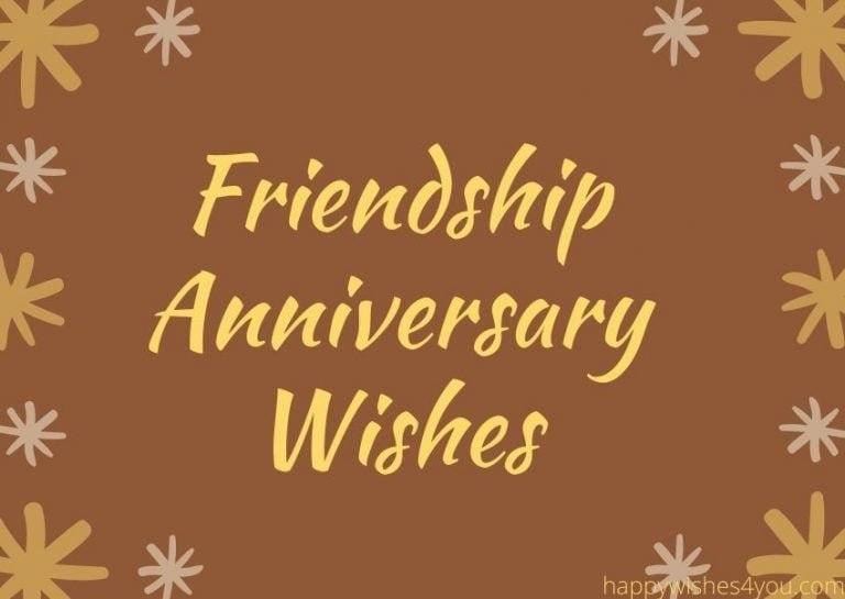 Friendship Anniversary Wishes Messages for Best Friends