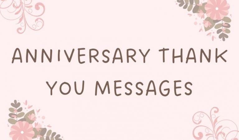 Anniversary Thank You Messages | Return Thanks for Anniversary wishes
