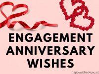 Happy engagement anniversary wishes