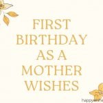first birthday as a mother wishes