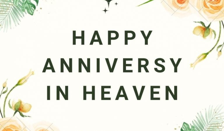 Happy Anniversary in Heaven Wishes for Loved Ones