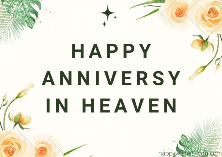 Happy Anniversary in Heaven Wishes for Loved Ones