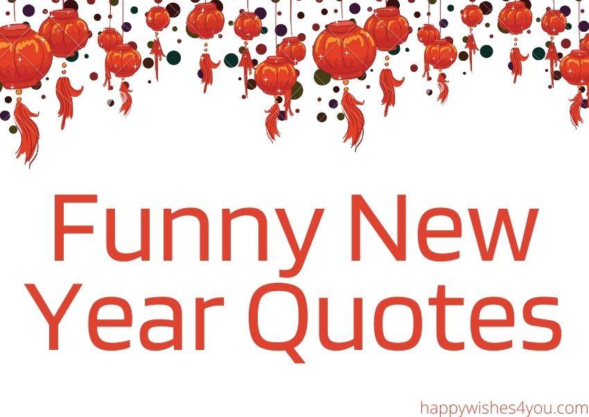 Happy New Year Funny Quotes | HNY 2023 Amusing Quotes