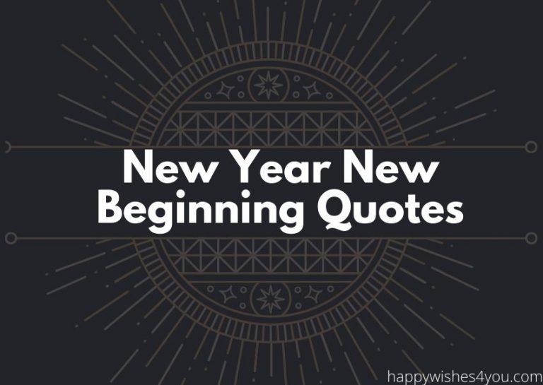 New Year New Beginning Quotes 2023 | New Year, New You