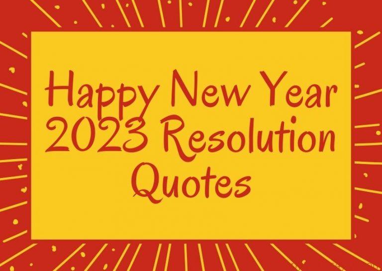 New Year Resolutions Quotes | HNY 2023 Resolutions