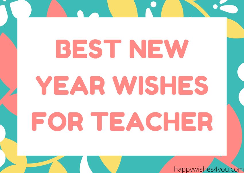 HNY Wishes For Teacher