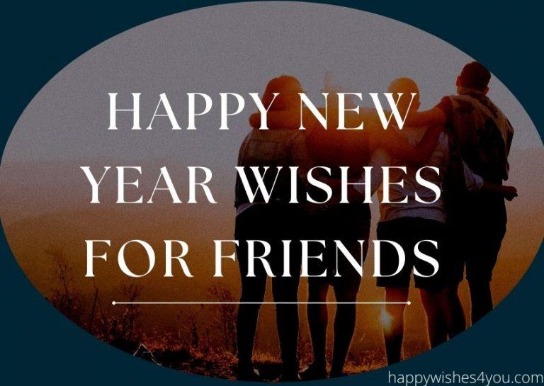 New Year Wishes for Friends 2023 – HNY BFF