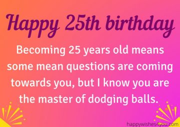 Best 25th Birthday Wishes for All