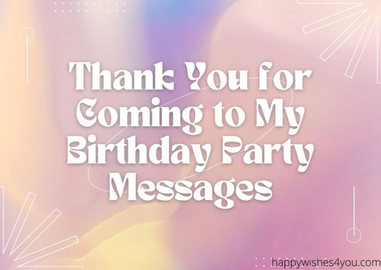 20 Best Thank You for Coming to My Birthday Messages