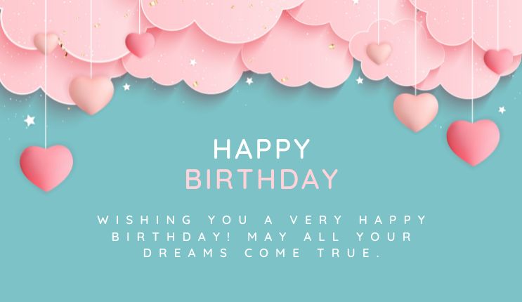 25 Best Special Birthday Wishes for Everyone You Love