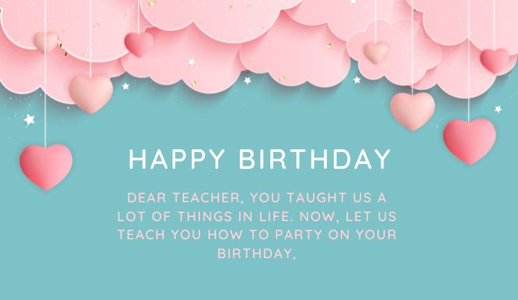 25+ Best Birthday Wishes For Teacher