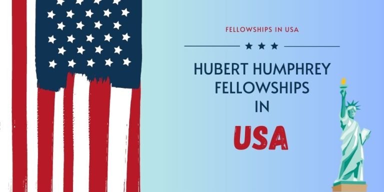 Hubert Humphrey Fellowships in USA 2023 For International Students