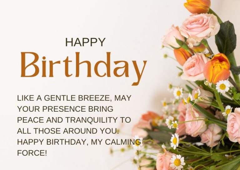 Birthday Blessings From The Heart, Warm Wishes
