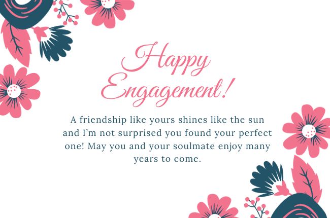 Engagement Wishes For Your Best Friend 