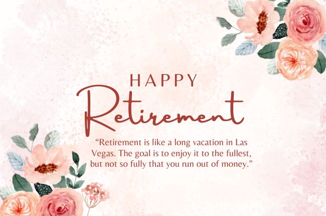 Funny Retirement Quotes And Wishes